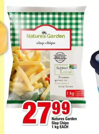 Natures Garden Slap Chips 1kg each