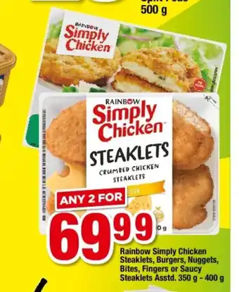 OK Foods Rainbow Simply Chicken Steaklets, Burgers, Nuggets, Bites, Fingers or Saucy Steaklets Asstd 350g -400g offer