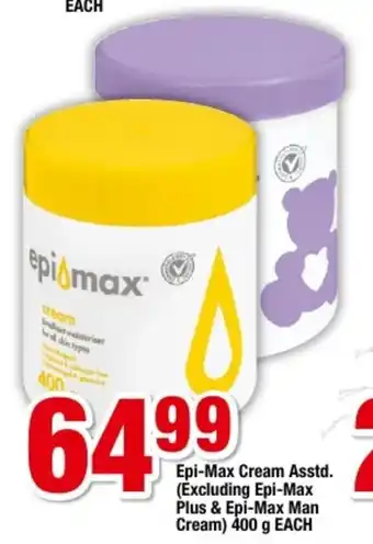 OK Foods Epi-Max Cream Asstd (excluding Epi-Max Plus & Epi-max Man Cream) 400g each offer