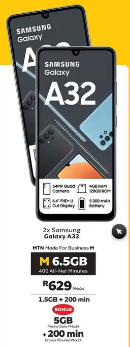 MTN 2 x Samsung Galaxy A32 pm x 24 offer