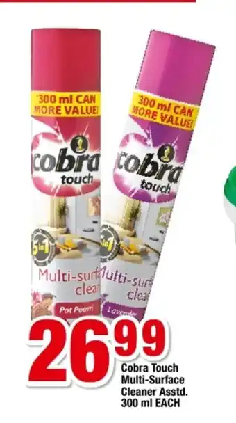 OK Foods Cobra Touch Multi-Surface Cleaner Asstd 300ml each offer