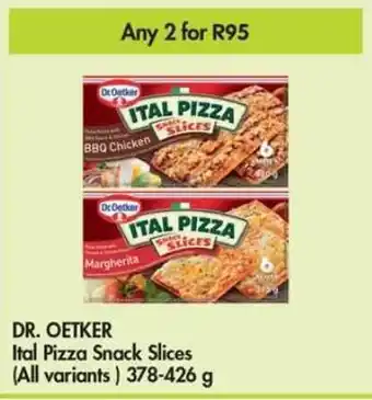 Makro DR. OETKER Ital Pizza Snacks Slices all variants 2 x 378-426g offer