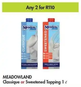 Makro MEADOWLAND Classique or Sweetened Topping 2 x 1L offer