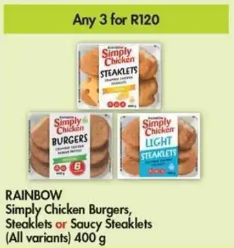 Makro RAINBOW Simply Chicken Burgers, Steaklets or Saucy Steaklets all variants 3 x 400g offer