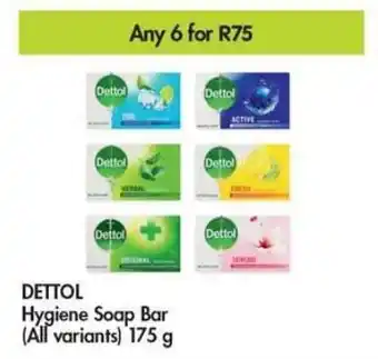 Makro DETTOL Higiene Soap Bar all variants 6 x 175g offer