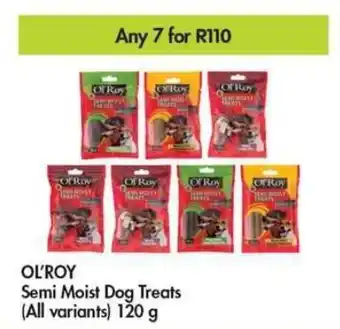 Makro OL'ROY Semi Moist Dog Treats all variants 7 x 120g offer