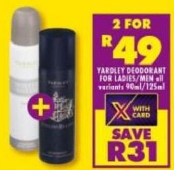 Shoprite Yardley Deodorant for Ladies/ Men 90ml/125ml offer