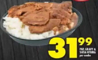 Shoprite Pap Gravy& Shisa Nyama Per Combo offer