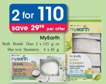 Clicks Myearth Bath Bomb Duo 2 x 125g or Shower Steamers 4 x 45g offer