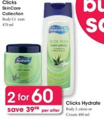 Clicks+ Hydrate Body Lotion or Cream 2 x 400ml