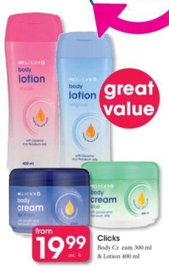 Clicks Clicks+ Body Cream 300ml & Lotion 400ml offer
