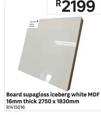 Leroy Merlin Board Supagloss Iceberg White MDF 16mm Thick 2750 x 1830mm offer