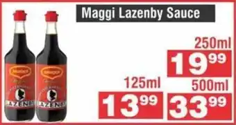 Advance Cash n Carry Maggi Lazenby Sauce 125ml offer