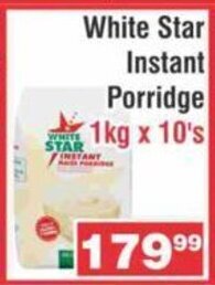 Advance Cash n Carry White Star Instant Porridge 1kg x 10's offer