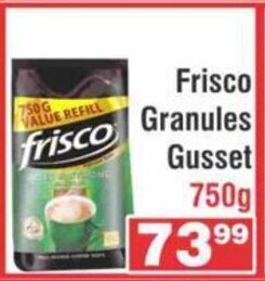 Advance Cash n Carry Frisco Granules Gusset 750g offer