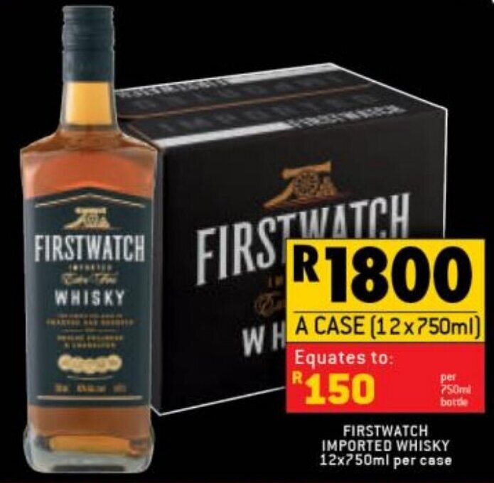 Firstwatch Imported Whisky 12 x 750ml per Case offer at Shoprite Liquor