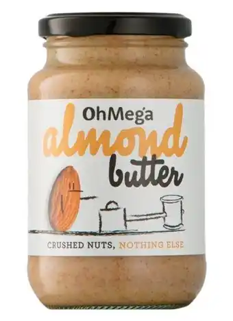 Oh mega almond nut butter