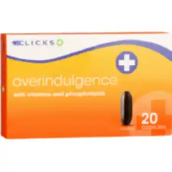 Clicks Overindulgence 20 capsules offer