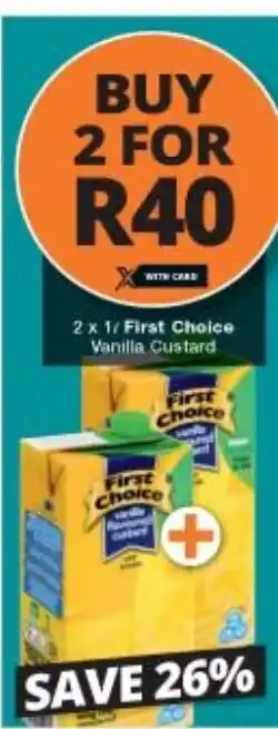 Checkers First Choice Vanilla Custard 2x1L offer