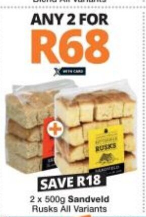 Checkers Sandveld Rusks All Variants 2x500g offer