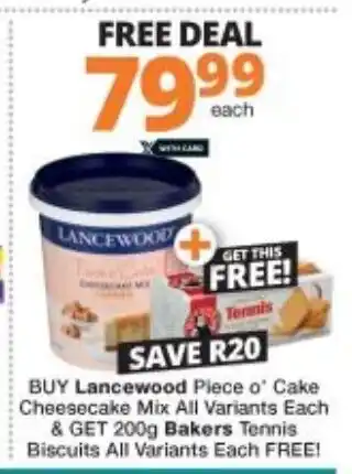 Checkers Lancewood Piece o'Cake Cheesecake Mix All Variants offer