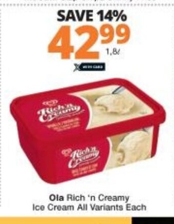 Checkers Ola Rich'n Creamy Ice Cream All Variants 1.8L offer