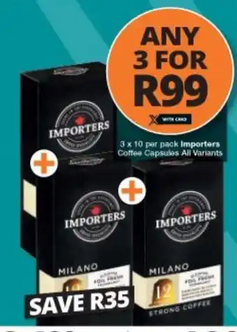 Checkers Importers Coffee Capsules All Variants 3 x 10 per pack offer