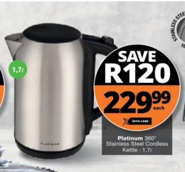 Platinum 360 Stainless Steel Cordless Kettle 1.7L offer at Checkers