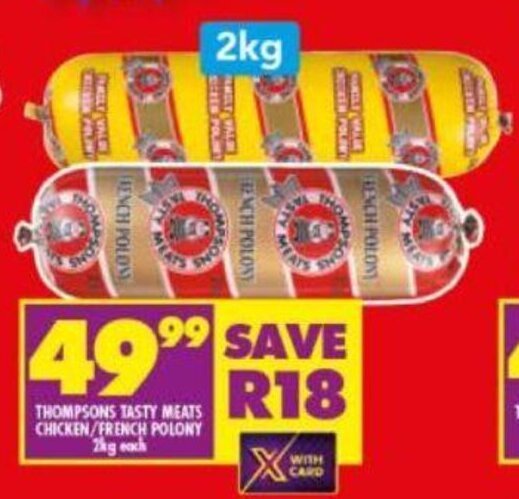 Shoprite Thompsons Tasty Meats Chicken / French Polony 2kg offer