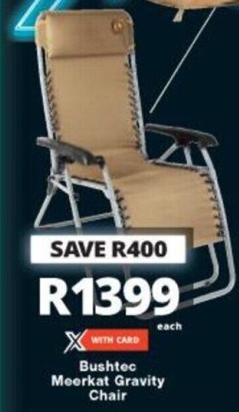 Checkers Bushtec Meerkat Gravity chair offer