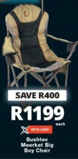 Checkers Bushtec Meerkat Big Boy chair offer