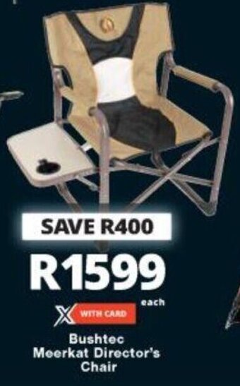 Checkers Bushtec Meerkat Director's Chair offer