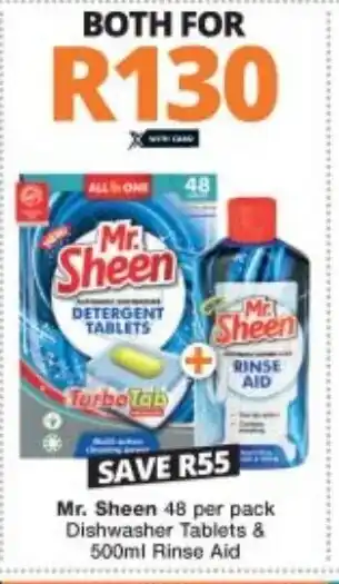 Checkers Mr. Sheen 48 per pack Dishwasher Tablets & 500ml Rinse Aid offer