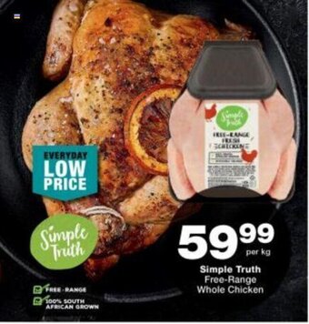 Checkers Simple Truth Free-Range Whole Chicken per kg offer