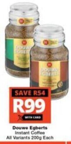 Checkers Douwe Egberts Instant Coffee All Variants 200g each offer