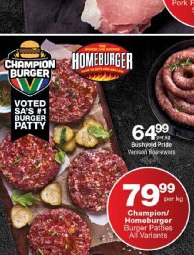 Checkers Champion / Homeburger Burger Patties all variants per kg offer