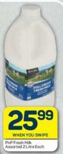 Pick n Pay PnP Fresh Milk Assorted 2 Litre each offer