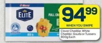 Pick n Pay Clover Cheddar, White Cheddar, Gouda or Tussers 800g each offer