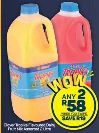 Pick n Pay Clover Tropika Flavoured Dairy Fruit Mix Assorted 2 Litre offer