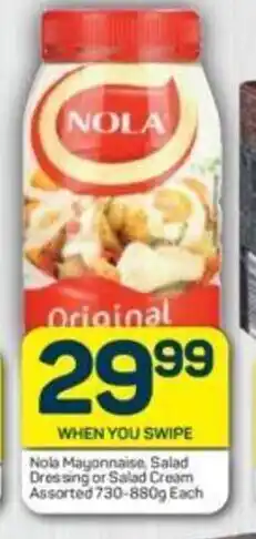 Pick n Pay Nola Mayonnaise, Salad Dressing or Salad Cream Assorted 730-880g each offer