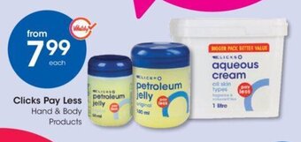 Clicks Clicks+ Hand & Body Products offer