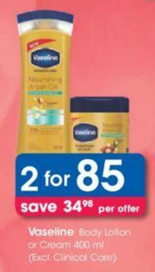 Clicks Vaseline Body Lotion or Cream 2 x 400ml offer