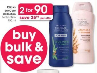 Clicks Clicks+ Skin Care Collection Body Lotion 2 x 750ml offer