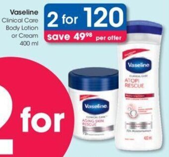 Vaseline Clinical Care Body Lotion or Cream 2 x 400ml