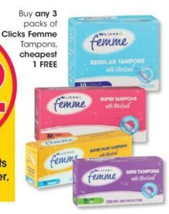 Clicks Buy any 3 packs of Clicks+ Femme Tampons cheapest 1 FREE offer