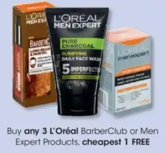 Clicks Buy any 3 L'oréal Barber Club or Men Expert Products cheapest 1 FREE offer