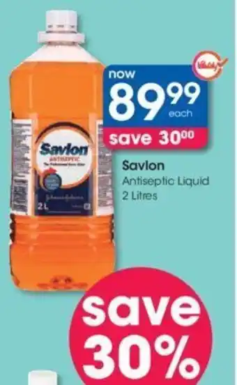 Clicks Savlon Antiseptic Liquid 2 litres offer