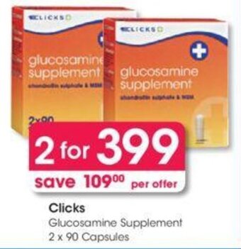 Clicks Clicks+ Glucosamine Supplement 2 x 90 capsules offer
