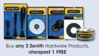 Clicks Buy any 3 Zenith Hardware Products cheapest 1 FREE offer