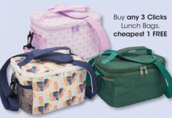 Clicks Buy any 3 Clicks+ Lunch Bags cheapest 1 FREE offer